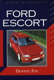 Cover of: Ford Escort by Dennis Foy