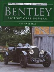 Cover of: Bentley Factory Cars 1919-1931 (Osprey Classic Histories)