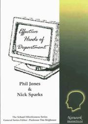 Cover of: Effective Heads of Department (School Effectiveness) by Phil Jones, Nick Sparks