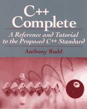 Cover of: C++ complete: a reference and tutorial to the proposed C++ standard