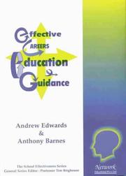 Cover of: Effective Careers Education and Guidance (School Effectiveness)