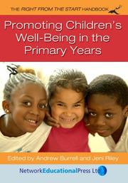 Cover of: Promoting Children's Well-being in the Primary Years (Right from the Start)