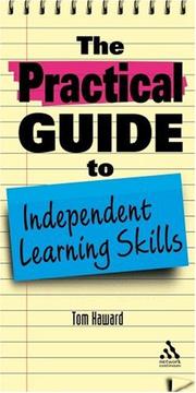 Cover of: The Practical Guide to Independent Learning Skills (Practical Guides) by Tom Haward