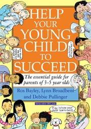 Cover of: Help Your Young Child to Succeed: The Essential Guide for Parents of 3-5 Year Olds (Family Learning)