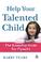 Cover of: Help Your Talented Child