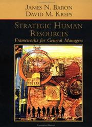 Strategic human resources by James N. Baron, David M. Kreps