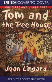 Cover of: Tom and the Tree House by Joan Lingard