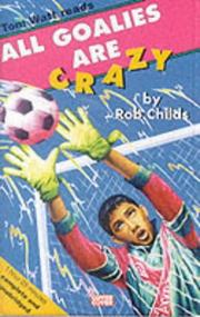 Cover of: All Goalies Are Crazy (Soccer Mad)