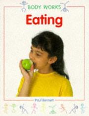 Eating (Body Works) by Paul Bennett