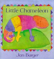 Little Chameleon (Little Animals) by Jan Barger