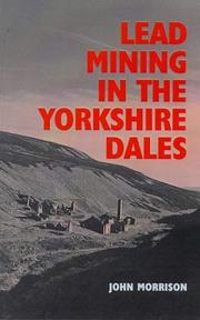 Cover of: Lead Mining in the Yorkshire Dales