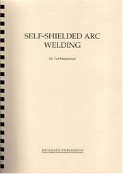 Self-Shielded Arc Welding by Tad Boniszewski