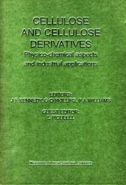 Cover of: Cellulose and Cellulose Derivatives: Cellucon '93 Proceedings: Physico-Chemical Aspects and Industrial Applications