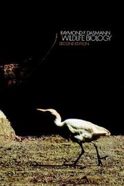 Cover of: Wildlife biology by Raymond Fredric Dasmann