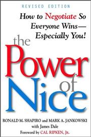 Cover of: The Power of Nice: How to Negotiate So Everyone Wins- Especially You!, Revised Edition