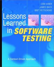 Cover of: Lessons Learned in Software Testing by Cem Kaner, James Bach, Bret Pettichord