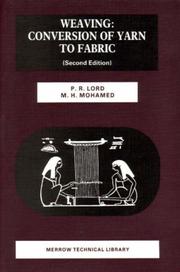 Cover of: Weaving - 2nd Edition by Peter R. Lord, M. H. Mohamed