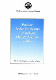 Cover of: Fatigue Design Procedure for Welded Hollow Section Joints by 
