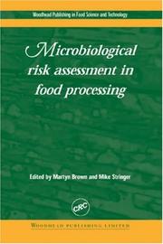 Microbiological risk assessment in food processing by Martyn Brown, Michael Stringer