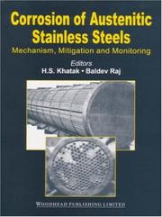 Cover of: Corrosion of Austenitic Stainless Steel: Mechanism, Mitigation and Monitoring