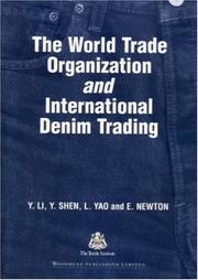 Cover of: The World Trade Organization and International Denim Trading
