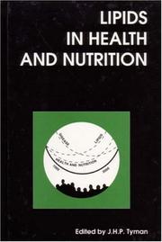 Cover of: Lipids in Health and Nutrition by J. H. P. Tyman