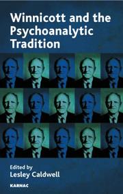 Cover of: Winnicott and the Psychoanalytic Tradition