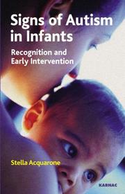 Cover of: Signs of Autism in Infants: Recognition and Early Intervention
