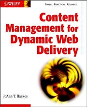 Content management for dynamic Web delivery by JoAnn T. Hackos