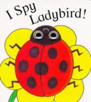 Cover of: I Spy Ladybird (I Spy Eyes) by Richard Powell, Steve Cox