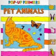 Cover of: Pet Animals (Pop-up Primers) by Caroline Tetley, Stuart Trotter