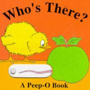 Cover of: Who's There?  (A Peep-O Book)