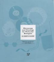 Cover of: Microscopy and Histology for Molecular Biologists: A User's Guide