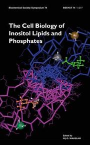 Cover of: Biochemical Society Symposia No 74: The Cell Biology of Inositol Lipids and Phosphates (Biochemical Society Symposia)