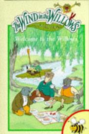 Cover of: Welcome to the Willows (Wind in the Willows)