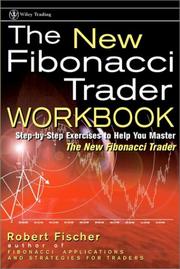 Cover of: The new Fibonacci trader workbook: step-by-step exercises to help you master The New Fibonacci trader