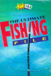 Cover of: The Ultimate Fishing File