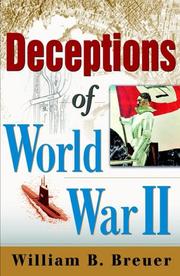 Cover of: Deceptions of World War II by William B. Breuer