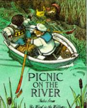 Cover of: Picnic on the River (Tales from the "Wind in the Willows")