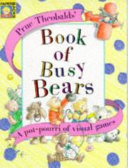 Cover of: Book of Busy Bears by Prue Theobalds, Prue Theobalds