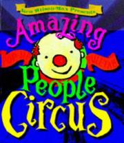 Cover of: Amazing People Circus by Ken Wilson-Max