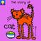 Cover of: The Story of Cat (Bang on the Door Series)