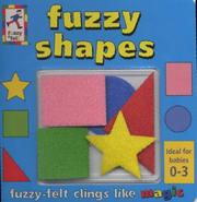 Cover of: Fuzzy Shapes (Fuzzy Baby)