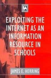 Cover of: Exploiting the Internet As an Information Resource in Schools
