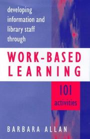 Cover of: Developing Information and Library Staff Through Work-Based Learning