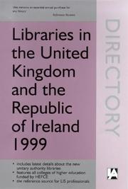 Cover of: Libraries in the United Kingdom and the Republic of Ireland (Libraries in the United Kingdom & Republic of Ireland)