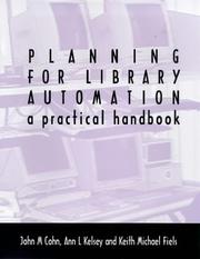 Cover of: Planning for Library Automation by John M. Cohn, Ann L. Kelsey, Keith Michael Fiels, Graeme Muirhead
