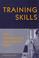 Cover of: Training Skills for Information and Library Staff