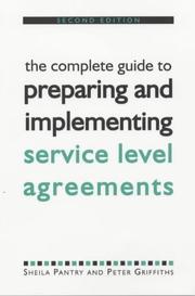 Cover of: The Complete Guide to Preparing and Implementing Service Level Agreements