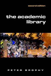 Cover of: The Academic Library | Peter Brophy